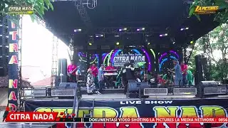 PIHAK KETIGA // CITRA NADA LIVE DUSUN KALENPANDAN -  DESA JATIMAKMUR // KEC.SONGGOM - BREBES