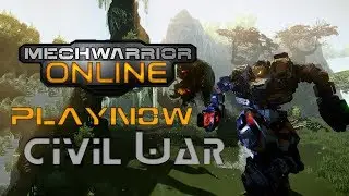 PlayNow: Mechwarrior Online (MWO) Гражданская война | Геймплей на ПК