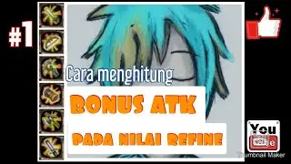 cara menghitung Bonus ATK dari refine di toram online