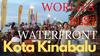 Kota Kinabalu Waterfront (1st in the world!)