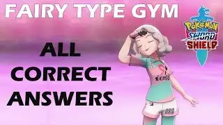 All Correct Answers in Fairy Type Gym Mission & Challenge | Pokemon Sword & Shield