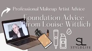 Foundation Advice by Louise Wittlich