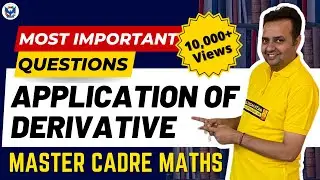 Master Cadre Math/Science 2025  | Application of Derivative |  Chetan Setia  Best Lecture