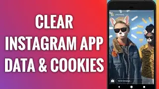 How to Clear Instagram App Data & Cookies In 2022