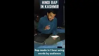Freestyle Rap in Kashmir | Rapping at 11000 feet | Hindi Rap 2021