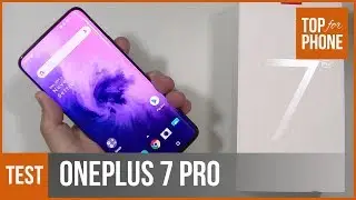 OnePlus 7 Pro - test par TopForPhone