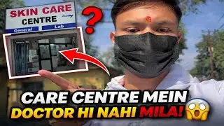 Skin Care Centre Mein Doctor Hi Nahi Mila 😥😅 | Vlog 9 | @Skuk06vlogs