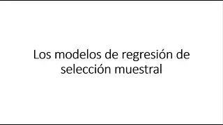 Modelos de selección muestral