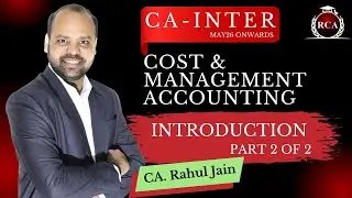 CA-Inter Cost and Management Accounting - Introduction class - Part 2/2 - in English