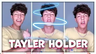 Tayler Holder Best TikTok Compilation