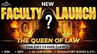 Who Is The Queen of Law? 👑 | New Faculty Launch 🔥 | One Day Law Exams |
