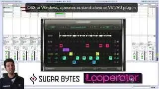 Sugar Bytes Looperator Overview and Training