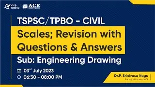 Scales; Revision with Q & A | TSPSC/ TPBO - Civil | ACE Online | ACE Academy