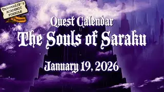 Quest Calendar, The Souls of Saraku. January 19, 2026