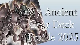 Обзор колоды Ancient Gear Deck 2025 &mdash; финальное обновление года.