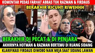 RAZMAN dan HOTMAN PARIS, FARHAT ABBAS Firdaus Oiwobo, Pengacara Razman di Sidang agus