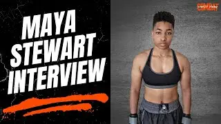 Maya Stewart Talks MMA Origins, Potential Fight News, & More