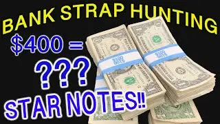 $400 Bank Strap Hunt &ndash; Star Notes & Fancy Serial Numbers on $1 Bills Found!