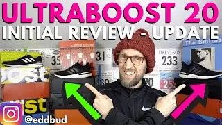 Adidas Ultraboost 20 Initial Review Update | Shoe Customisation | eddbud