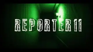 Прохождение игры Reporter 2. Часть 2.