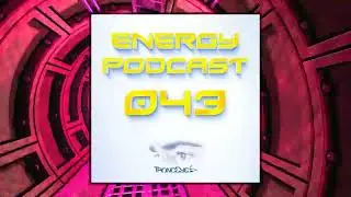 TrancEye - Energy Podcast 043