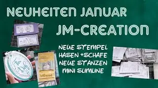 #Neuheiten Januar 2022💚 -  JM-Creation 💚#diy #jmcreation #release