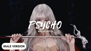 PSYCHO - BABYMONSTER (Male Version)