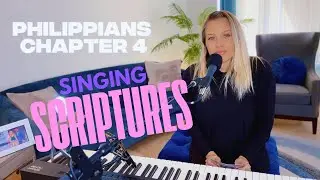 Singing Scriptures / Reading the word / WORSHIP / Philippians 4 / Magi G