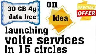 idea offer 30 GB free data for volte users over 15 circles of volte services(9 new)