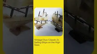 Vintage Duo: Classic 2x Sailing Ships on the High Seas
