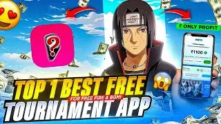 Top 1 Best Free Tournament App 🔥🤑 | Only Free 🔥 Tournament App For Free & Bgmi | 100% Trusted App 💯✅