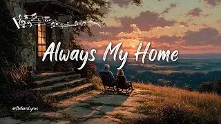 Always My Home ❤️ | Heartfelt Country-Pop Ballad of Eternal Love & Devotion