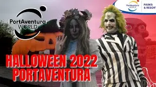HALLOWEEN 2022 PORTAVENTURA [5K]