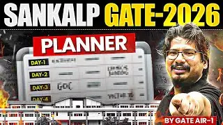 SANKALP GATE 2026 Planner REVEALED 🚀 | AIR-1 Strategy to Crack GATE 2026 | #GATE2026