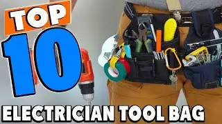 Top 10 Best Electrician Tool Bags Review In 2025
