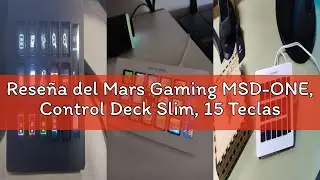 Rese&ntilde;a del Mars Gaming MSD-ONE, Control Deck Slim, 15 Teclas LCD Personalizables, Pantalla LCD Ampli