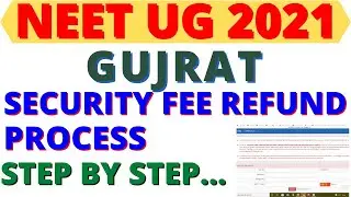 NEET UG 2021 GUJRAT  SECURITY FEE REFUND PROCESS IS STARTED....