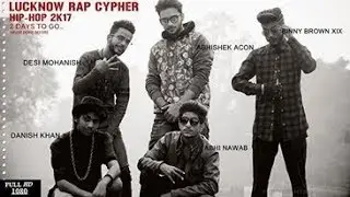 New Hindi Rap Song 2016 | Lucknow Rap Cypher 1.0 l Latest Hindi Rap Songs | Desi Hiphop 2016