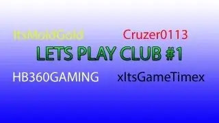 NHL 13 LETS PLAY CLUB 1 w/ ItsMoldGold Cruzer0113 HB360Gaming and xItsGameTimex EASHL Gameplay
