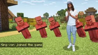 POV: King Von joins Minecraft