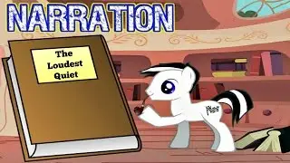 The Loudest Quiet Narration