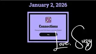 Connections of the Day for January 2, 2025: Group words that share a common thread.