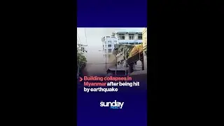 Building collapses in Myanmar after being hit by earthquake