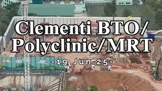 🏗[19 Jun 2025] Aerial View Clementi Emerald HDB BTO | Polyclinic | MRT