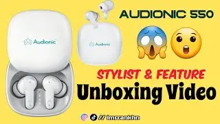 Audionic Airbuds 550 Unboxing Video