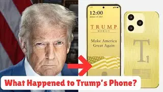 The Downfall of Trump's Phone