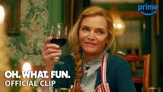Dinner Toast | Oh. What. Fun. | Clip | Prime Video