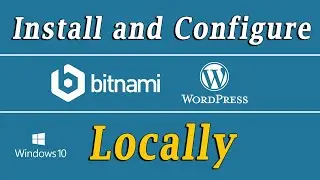 How to install and configure Bitnami Wordpress locally