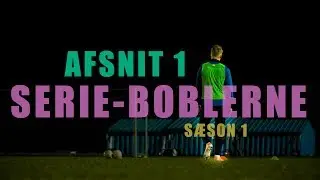 Serie-Boblerne | Oliver Carrara | Afsnit 1