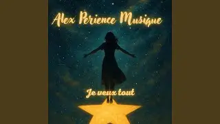 Je veux tout